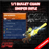 1/1 PL 69 Nature Bullet Chain Sniper